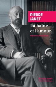 La haine et l'amour - Janet Pierre - Epstein Miron - Surprenant Céline