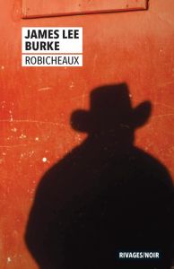 Robicheaux - Burke James Lee - Mercier Christophe