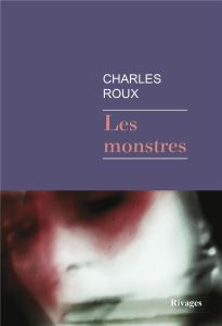 Les Monstres - Roux Charles