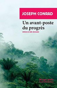 Un avant-poste du progrès - Conrad Joseph