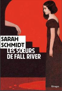 Les soeurs de Fall River - Schmidt Sarah - Bach Mathilde