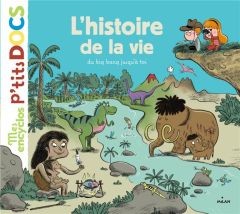 L'histoire de la vie. Du big bang jusqu'à toi - Ledu Stéphanie - Hüe Caroline