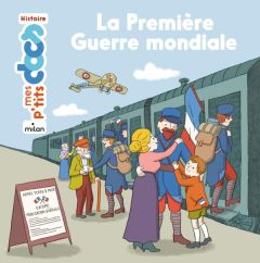 La première guerre mondiale - Ledu Stéphanie - Germain Cléo