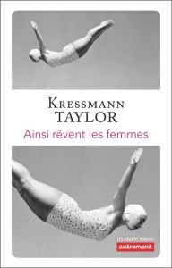 Ainsi rêvent les femmes - Taylor Kathrine Kressmann - Bury Laurent