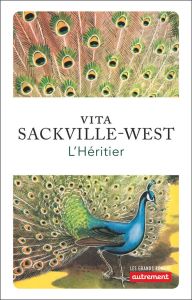 L'héritier. Une histoire d'amour - Sackville-West Vita - Pavans Jean