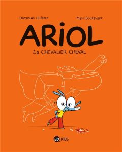 Ariol Tome 2 : Le chevalier cheval - Guibert Emmanuel - Boutavant Marc