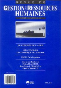 Revue de Gestion des Ressources Humaines N° 57, Juillet-Août-Septembre 2005 : (Ré)concilier l'économ - Blanchot Fabien - Chanlat Jean-François - Wacheux