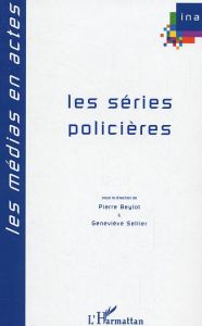 Séries policières - Sellier Geneviève - Beylot Pierre