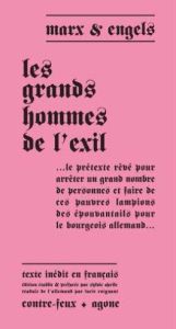 Les grands hommes de l'exil - Engels Friedrich - Marx Karl - Dronke Ernst - Roig