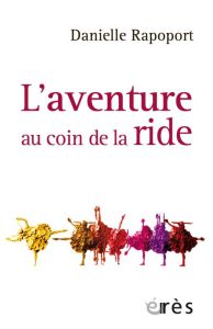 L'aventure au coin de la ride - Rapoport Danielle