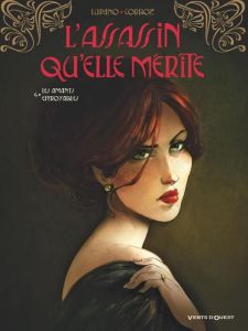 L'assassin qu'elle mérite Tome 4 : Les amants effroyables - Lupano Wilfrid - Corboz Yannick - Bouët Sébastien