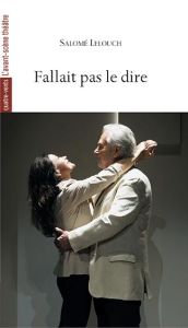 Fallait pas le dire - Lelouch Salomé