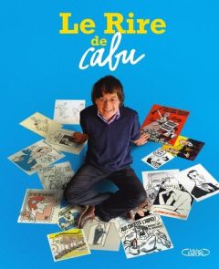 Le Rire de Cabu - CABU