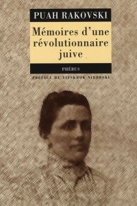 MEMOIRES D UNE REVOLUTIONNAIRE JUIVE - Rakovski Puah - Niborski Yitshok - Rozenbaumas Isa