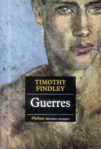 Guerres - Findley Timothy - Diacon Eric - Ferney Alice