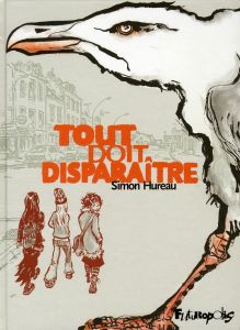 Tout doit disparaître - Hureau Simon