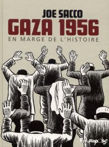 Gaza 1956. En marge de l'histoire - Sacco Joe