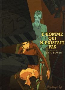 L'homme qui n'existait pas - Bonin Cyril