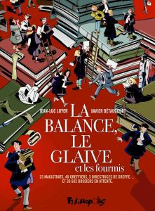 La balance, le glaive et les fourmis - Loyer Jean-Luc - Bétaucourt Xavier