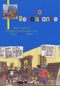 La Renaissance - Dag'Naud Alain - Lazé Christophe