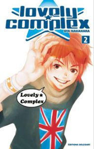 Lovely Complex Tome 2 - Nakahara Aya - Peschard Stéphane