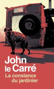 La constance du jardinier - Le Carré John