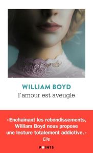 L'amour est aveugle. Le ravissement de Brodie Moncur - Boyd William