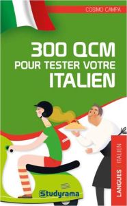 300 QCM pour tester votre italien - Campa Cosimo