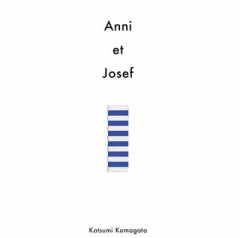 Anni et Josef - Komagata Katsumi