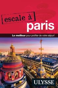 Escale à Paris - Rioux Yan