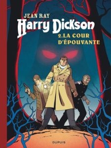 Harry Dickson Tome 2 : La Cour d'épouvante - Ray - Headline - Catacchio - Vergari