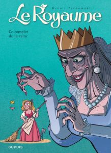 Le Royaume Tome 9 : Le complot de la Reine - Feroumont Benoît - Marchand Sarah