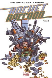 Rocket Raccoon Tome 2 : Monstre en folie - Young Skottie - Parker Jake - Andrade Filipe - Bél