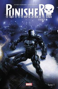 Punisher Legacy Tome 1 : War Machine - Rosenberg Matthew - Vilanova Guiu - Loughridge Lee