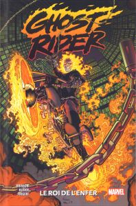 Ghost Rider/01/Le roi de l'enfer - Brisson Ed - Kuder Aaron - Frigeri Juan