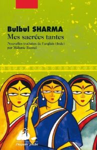 Mes sacrées tantes - Sharma Bulbul