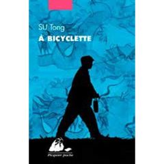 A bicyclette - Su Tong - Fournier Anne-Laure