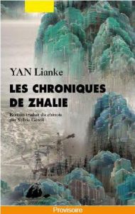 Les chroniques de Zhalie - Yan Lianke