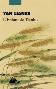 L'enfant de Tianhu - Lianke Yan - Guilbaud Brigitte