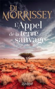 L'Appel de la terre sauvage - Morrissey Di - Lewis Penny