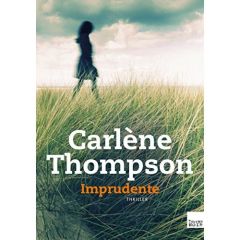 Imprudente - Thompson Carlene - Santos Delphine