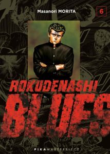 Rokudenashi Blues Tome 6 - Morita Masanori - Simon Pascale - Berberian Martin