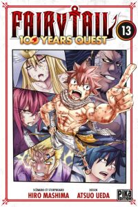 Fairy Tail - 100 years quest Tome 13 - Mashima Hiro - Ueda Atsuo - Desbief Thibaud - Marc