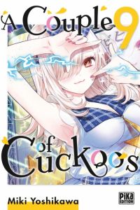 A Couple of Cuckoos Tome 9 - Yoshikawa Miki - Schoonbroodt Soizic - Maccaroni S