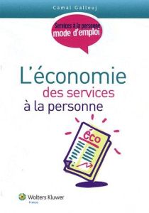 L ECONOMIE DES SERVICES A LA PERSONNE - GALLOUJ CAMAL