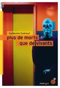 Plus de morts que de vivants - Guéraud Guillaume