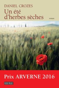 Un été d'herbes sèches - Crozes Daniel