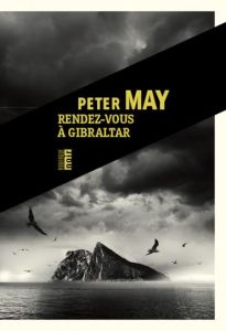 Rendez-vous à Gibraltar - May Peter - Bataille Ariane