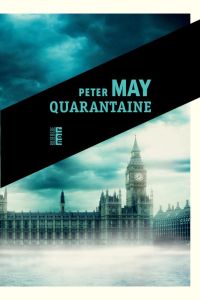 Quarantaine - May Peter - Bataille Ariane