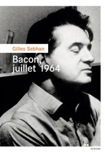 Bacon, juillet 1964 - Sebhan Gilles